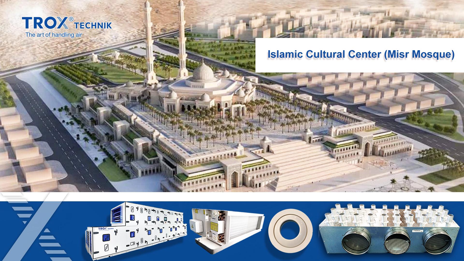The Islamic Cultural Center (Misr Mosque)